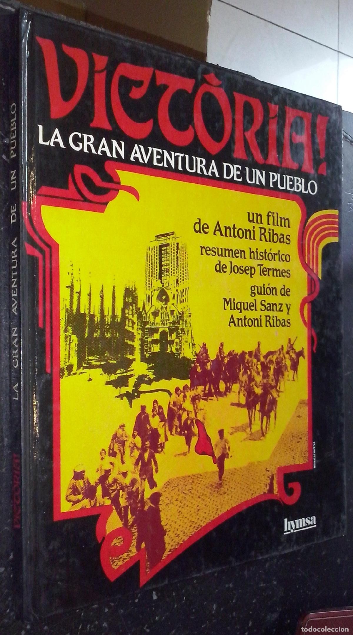 Libros: Victoria! La gran aventura de un pueblo - RIBAS, antoni; TERMES, Josep y SANZ, Miquel: