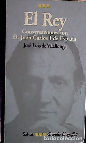 books: El rey : conversaciones con D. Juan Carlos I de Espa&ntilde;a - Vilallonga, Jos&eacute; Luis de :