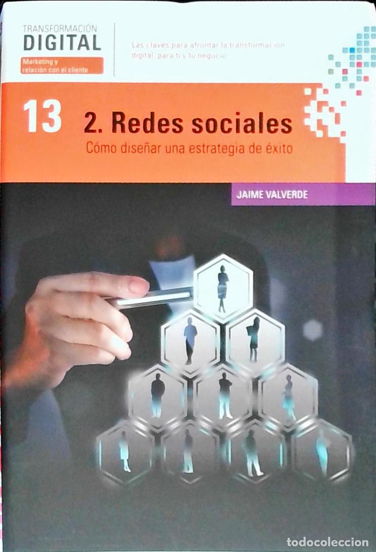B&uuml;cher: 2. Redes sociales: c&oacute;mo dise&ntilde;ar una estrategia de &eacute;xito - Valverde, Jaime: