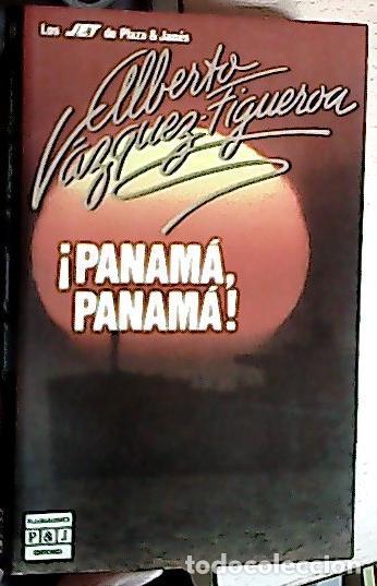 Libri di seconda mano: &iexcl;Panam&aacute;, Panam&aacute;! - V&aacute;zquez-Figueroa, Alberto: