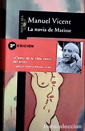 Libros: La novia de Matisse - Vicent, Manuel: