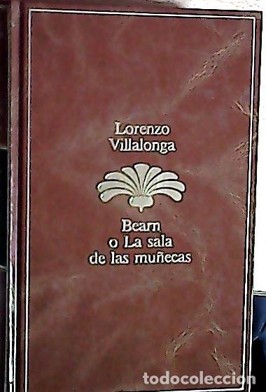 Libros: Bearn o la sala de mu&ntilde;ecas - Villalonga, Lloren&ccedil;: - Foto 1