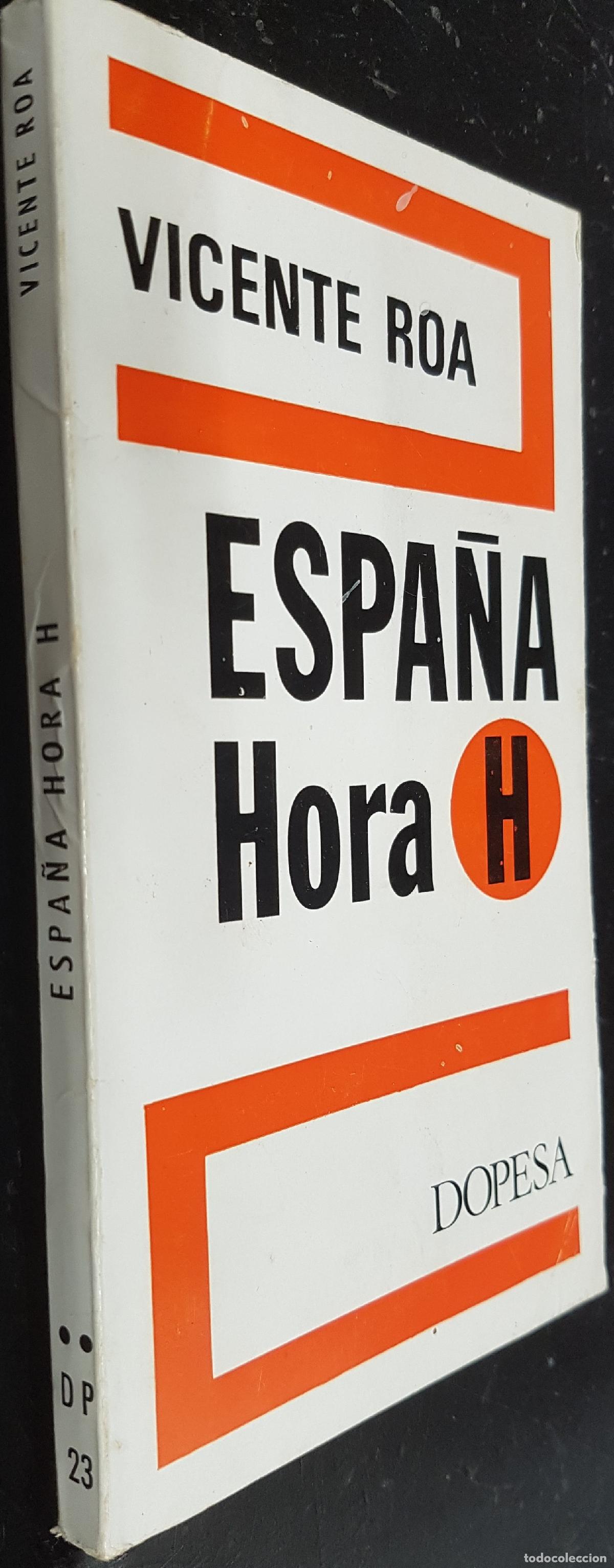 Libri di seconda mano: Espa&ntilde;a Hora H - ROA, Vicente: