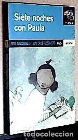 Libros: Siete noches con Paula - Zubizarreta, Patxi y Igerabide, Juan Kruz: