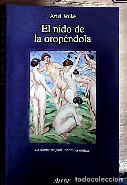 Libros: El nido de la orop&eacute;ndola - Volke, Ariel: - Foto 1