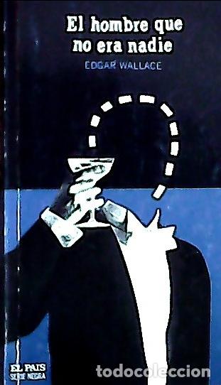 Libros: El hombre que no era nadie - Wallace, Edgar: - Foto 1