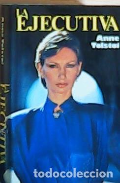 Libros: La ejecutiva - Wallach, Anne Tolstoi: - Foto 1