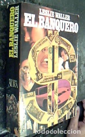 Libros: El banquero - WALLER, Leslie: - Foto 1