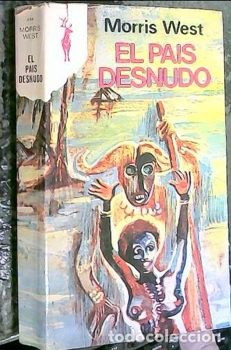 Libros: El pa&iacute;s desnudo - West, Morris: - Foto 1