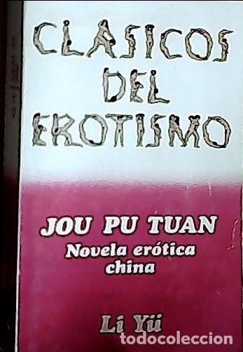 Livres: Jou Putuan. Novela erotica china - Yun, Li:
