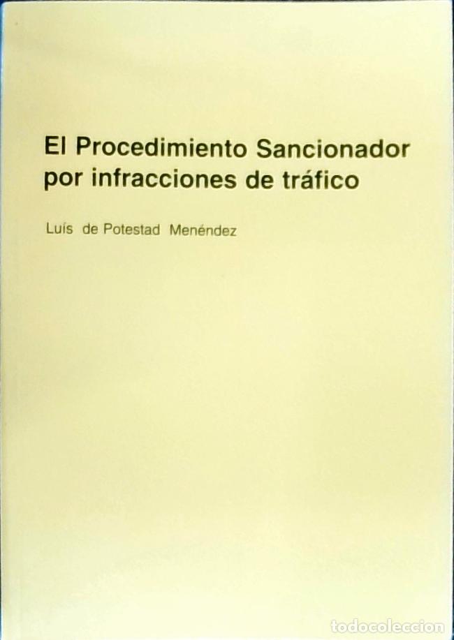 Livros em segunda m&atilde;o: El Procedimiento sancionador por infracciones de tr&aacute;fico - Potestad Men&eacute;ndez, Luis de: