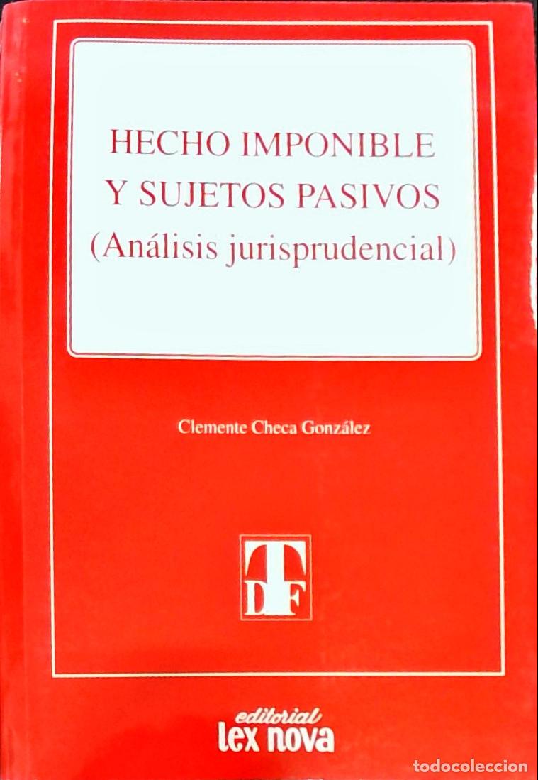B&uuml;cher: Hecho imponible y sujetos pasivos (An&aacute;lisis jurisprudencial) - Checa Gonz&aacute;lez, Clemente: