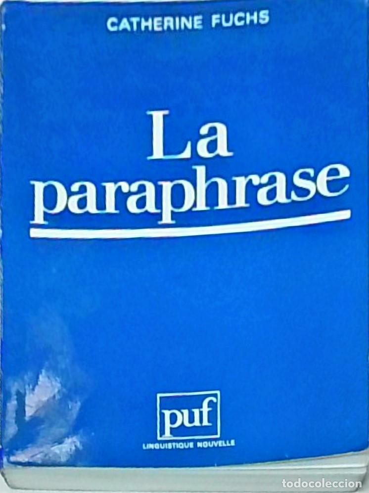 Libros: La paraphrase - FUCHS, Catherine: - Foto 1