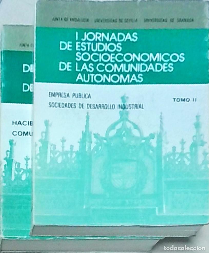 Libri di seconda mano: I Jornadas de Estudios Socioecon&oacute;micos de las Comunidades Aut&oacute;nomas. 2 tomos. Tomo I: Hacienda de la