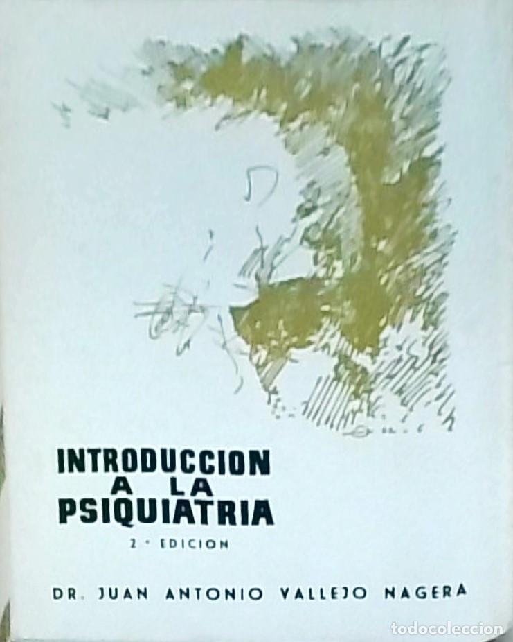 Libros: Introducci&oacute;n a la psiquiatr&iacute;a. 2&ordf; edici&oacute;n - VALLEJO NAJERA, Juan Antonio: