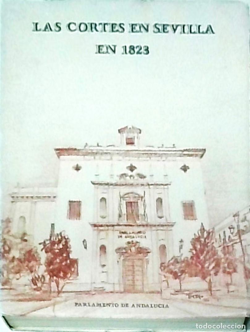 Libros: Las Cortes en Sevilla en 1823. FACSIMIL - AA. VV.: