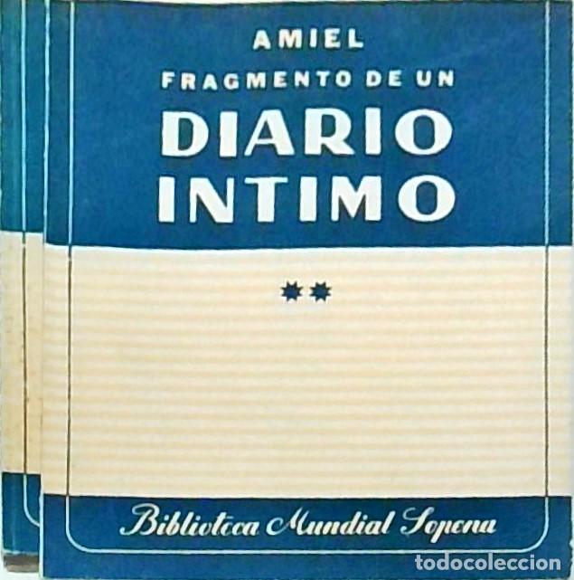 books: Fragmentos de un diario &iacute;ntimo (Fragments du Journal Intime). 2 tomos - AMIEL: