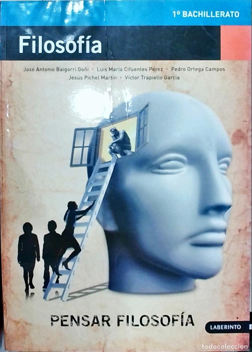 B&uuml;cher: Pensar, filosof&iacute;a. 1&ordm; bachillerato - Baigorri Go&ntilde;i, Jos&eacute; Antonio y otros: