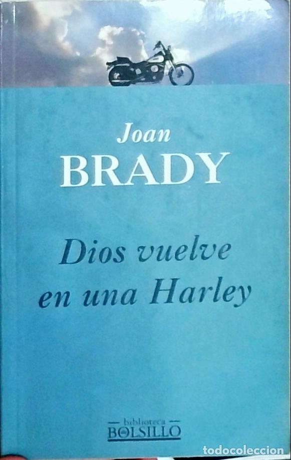 Libros: Dios vuelve en una Harley - Brady, Joan: - Foto 1