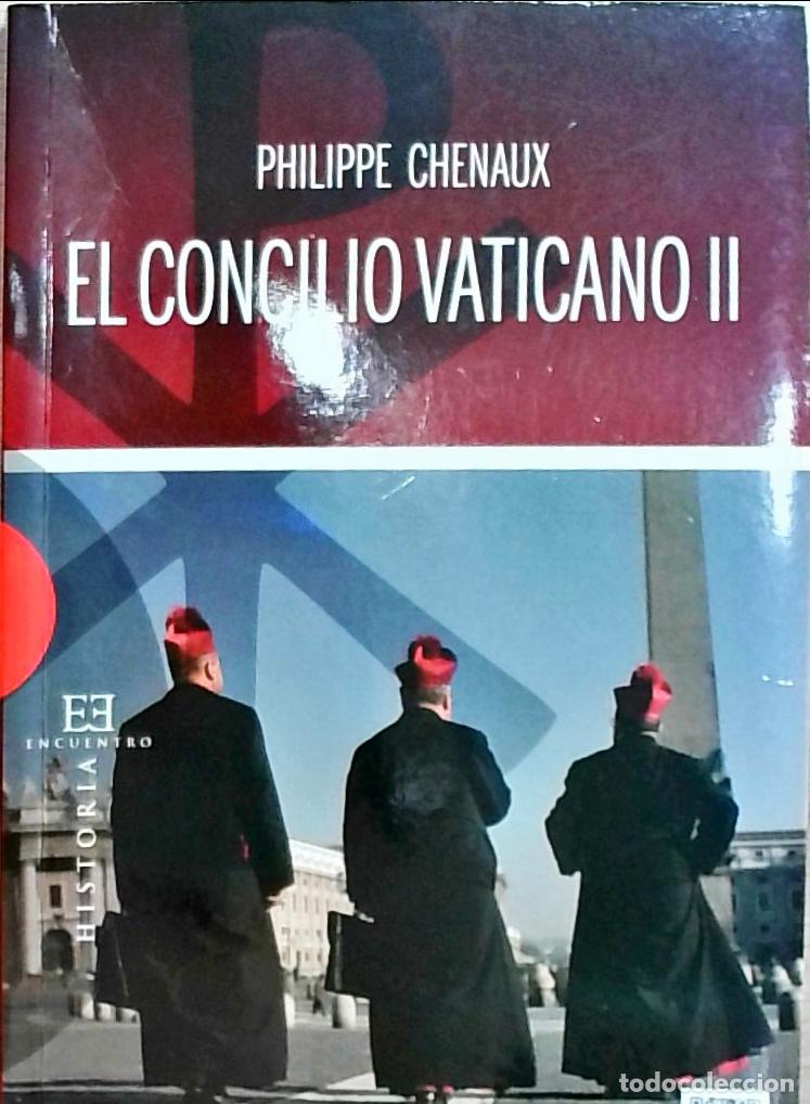 B&uuml;cher: El Concilio Vaticano II - Cheneaux, Philippe: