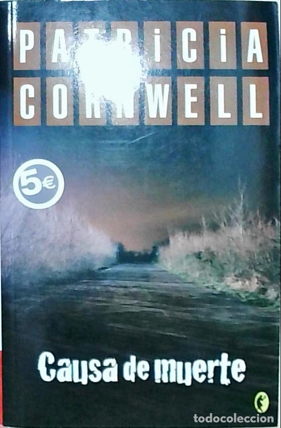 Libros: Causa de muerte - Cornwell, Patricia: - Foto 1