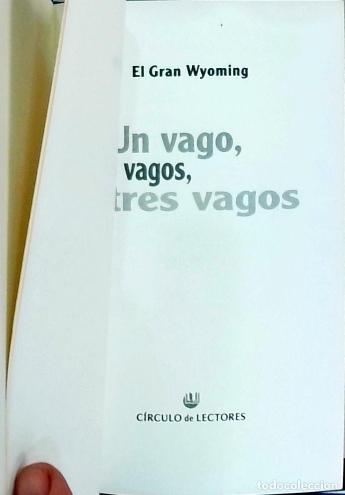 books: Un vago, dos vagos, tres vagos - El Gran Wyoming: