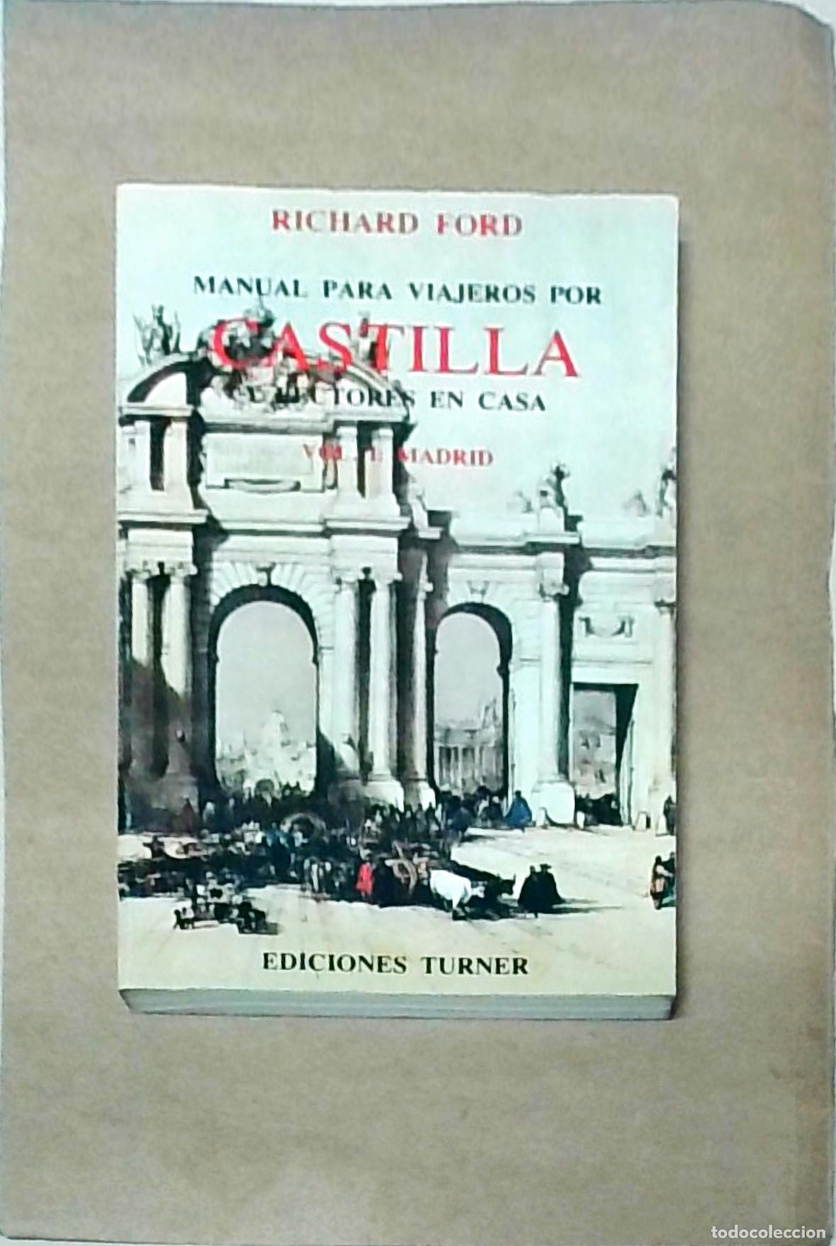 Libros: Manual para viajeros por Castilla y lectores en casa. Volumen 1, Madrid - FORD, Richard: