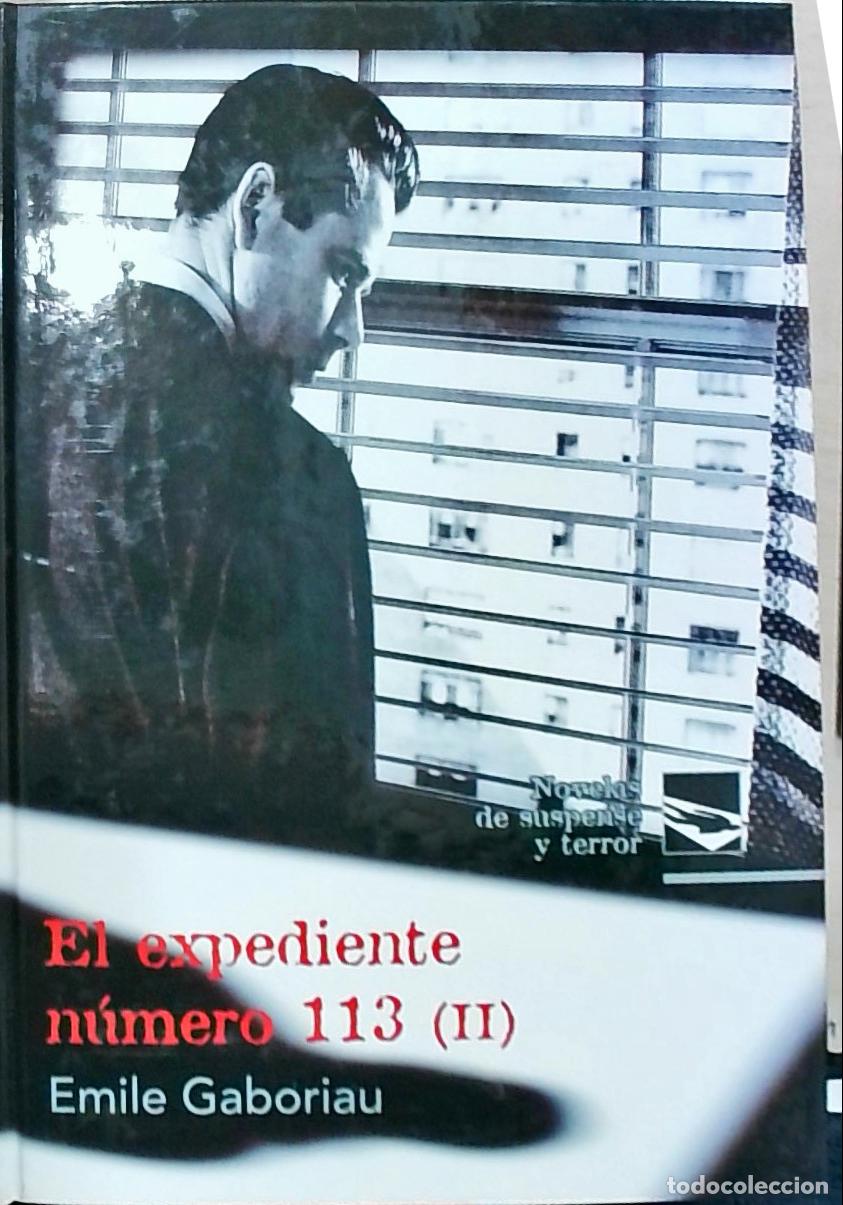 B&uuml;cher: El expediente n&uacute;mero 113. 2 tomos - Gaboriau, Emile: