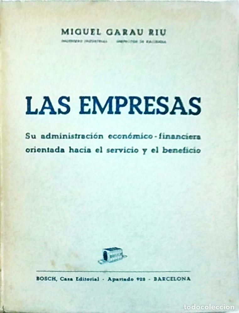 B&uuml;cher: Las empresas. Su administraci&oacute;n econ&oacute;mico financiera orientada hacia el servicio y el beneficio - GA