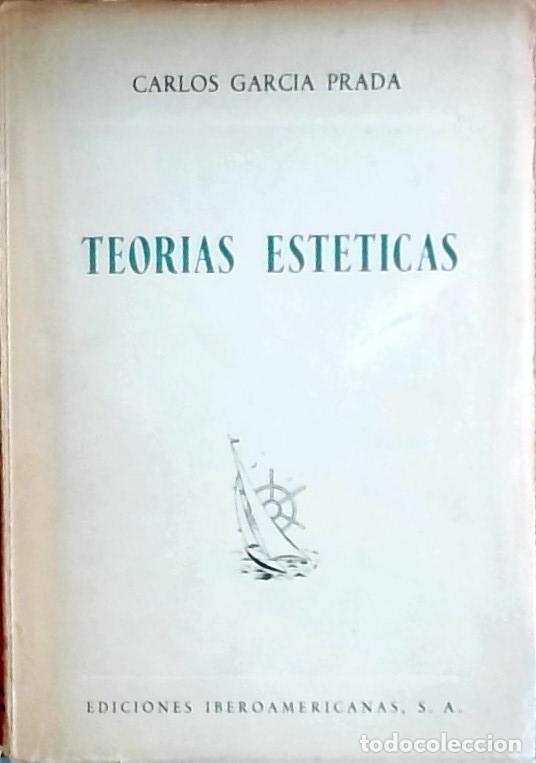 Libros: Teor&iacute;as est&eacute;ticas - Garc&iacute;a Prada, Carlos: