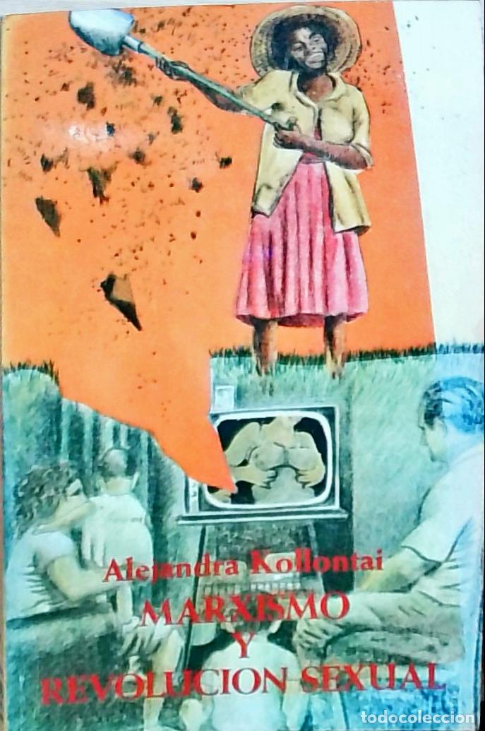 Libri di seconda mano: Marxismo y revoluci&oacute;n sexual - Kolontai, Aleksandra Mihajlovna: