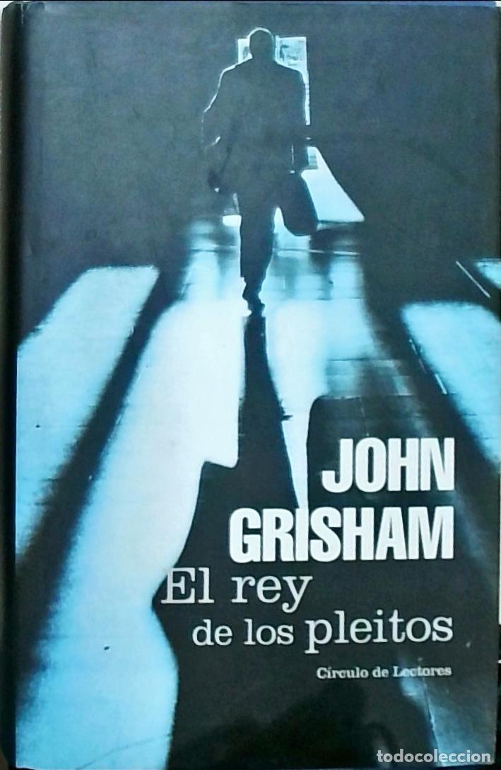 Libros: El rey de los pleitos - Grisham, John: - Foto 1