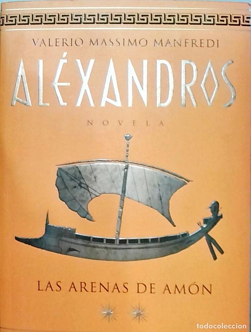 Libros: Al&eacute;xandros. Las arenas de Am&oacute;n - Manfredi, Valerio: - Foto 1