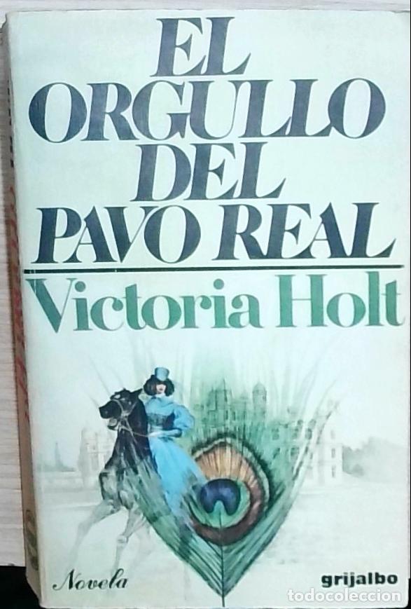 B&uuml;cher: El orrgullo del pavo real - Holt, Victoria: