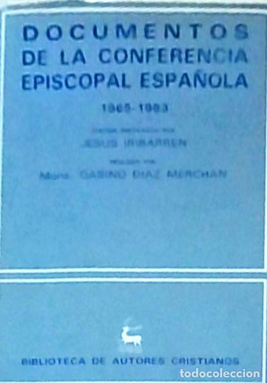Libros: Documentos de la Conferencia Episcopal Espa&ntilde;ola. 1965-1983 - IRIBARREN, Jes&uacute;s (Edici&oacute;n) - AA.VV.: