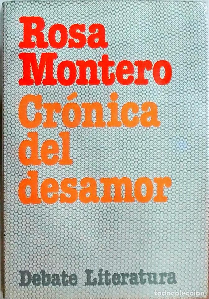 Libros: Cr&oacute;nica del desamor - Montero, Rosa: - Foto 1