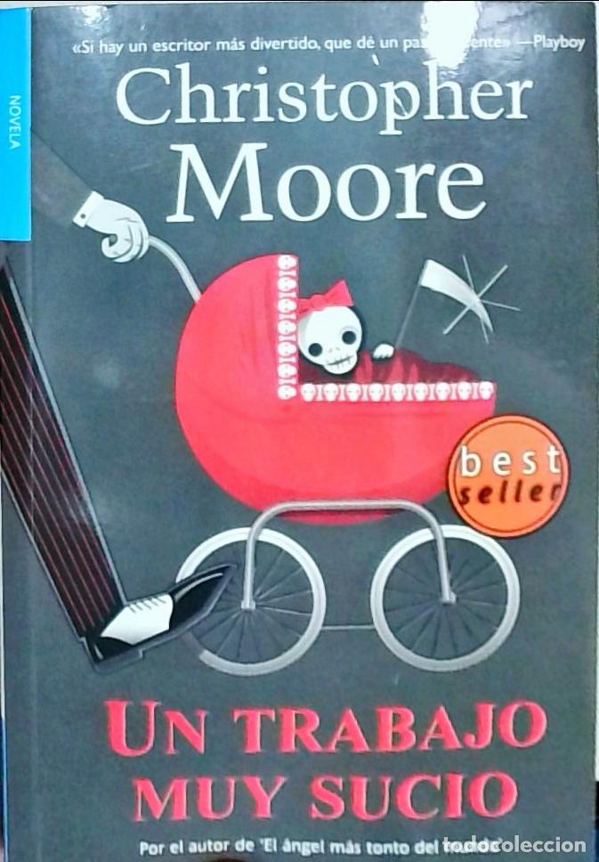 Libros: Un trabajo muy sucio - Moore, Christopher: - Foto 1