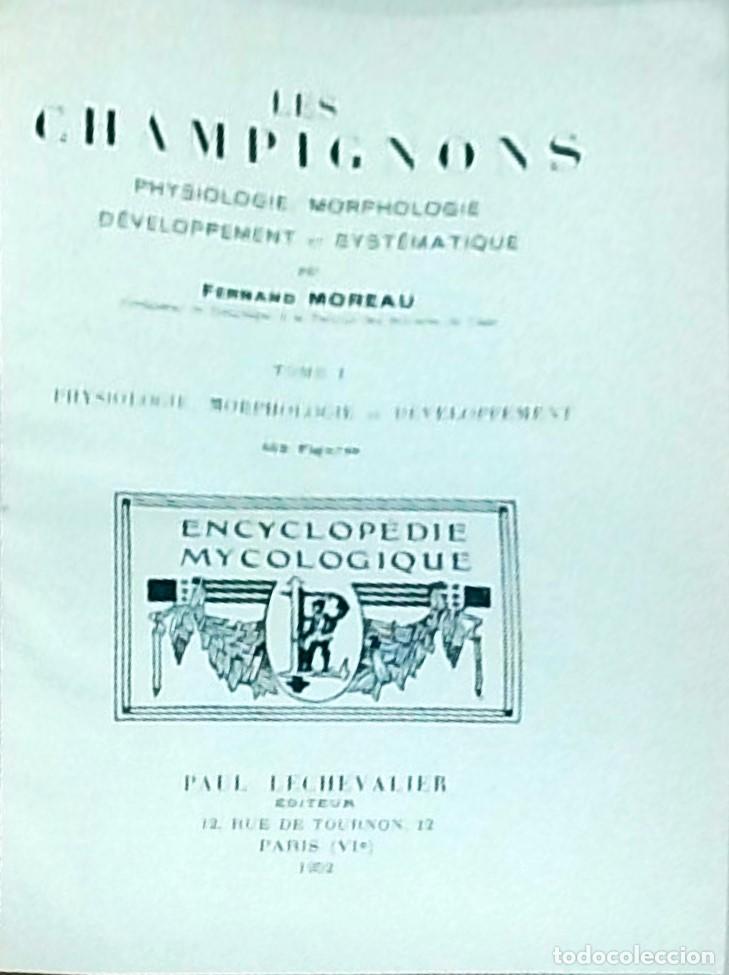 Libri di seconda mano: Les champignons: Physiologie, morphologie, d&eacute;veloppement et syst&eacute;matique. Tome I - MOREAU, Fernand: