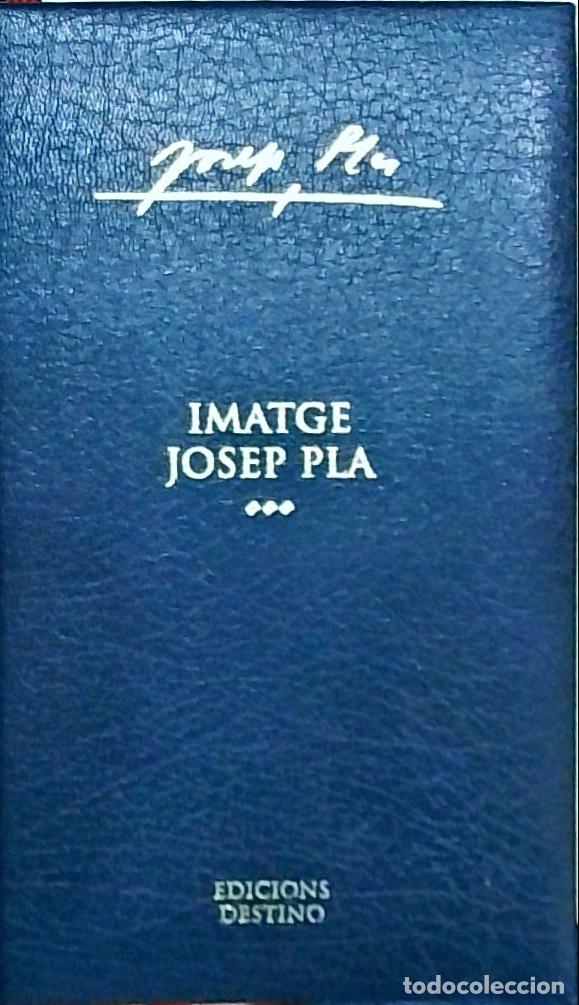 books: Obra completa Volum XLV. Imatge Josep Pla. Records de Josep Verg&eacute;s. Fotograf&iacute;es. Epistolari Jospe Pl