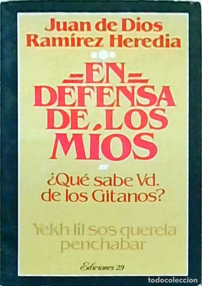 B&uuml;cher: En defensa de los m&iacute;os. Qu&eacute; sabe Vd. de los gitanos? - RAMIREZ HEREDIA, Juan de Dios: