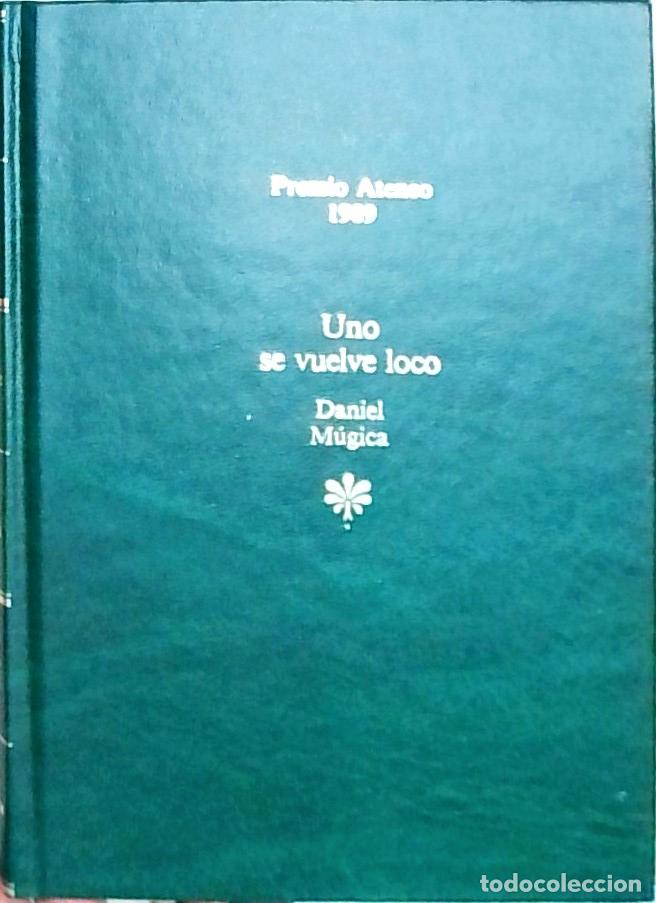 Libros: Uno se vuelve loco - M&uacute;gica, Daniel: - Foto 1