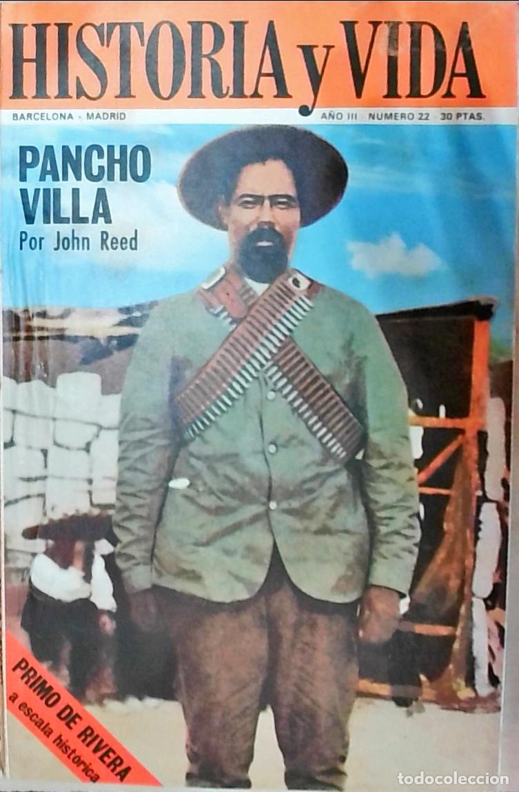 books: Historia y Vida n&ordm; 22: Pancho Villa por John Reed - REVISTA: