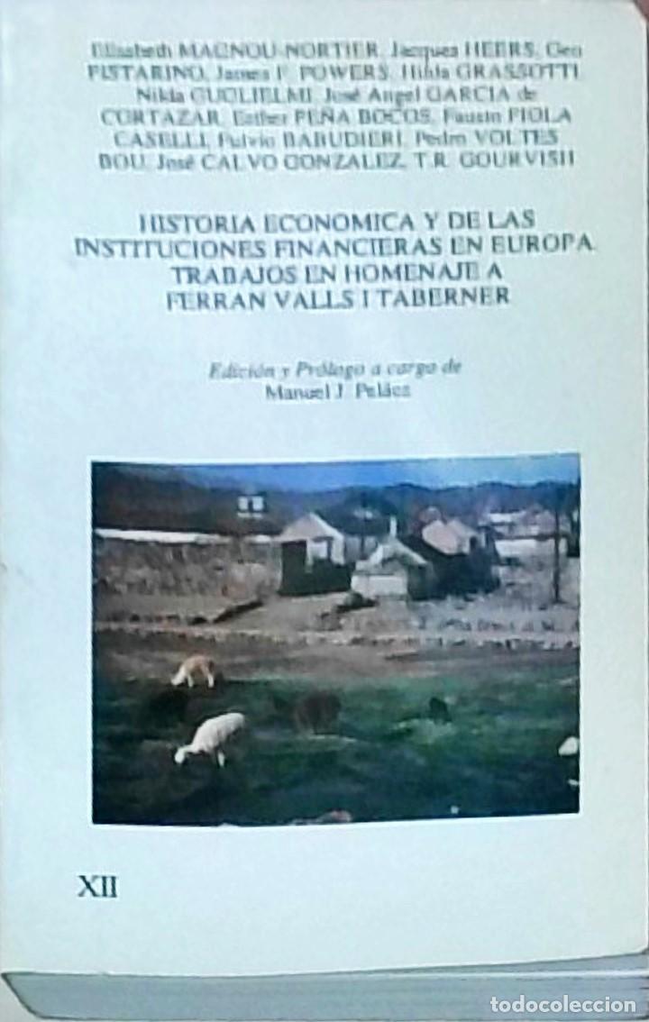 books: Historia econ&oacute;mica y de las instituciones financieras en Europa. Trabajos en homenaje a Ferr&aacute;n Valls
