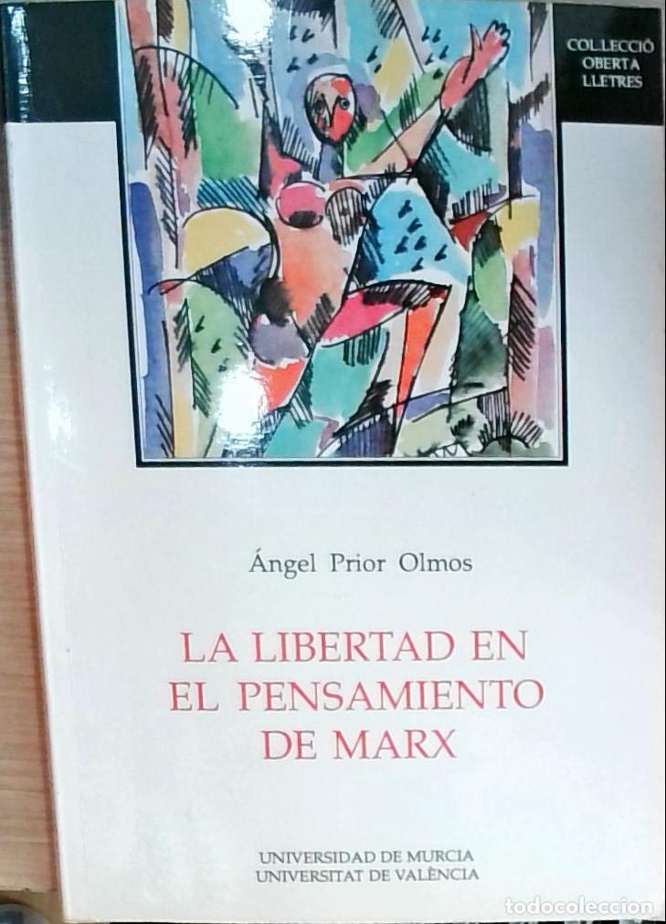books: La libertad en el pensamiento de Karl Marx - Prior Olmos, &Aacute;ngel: