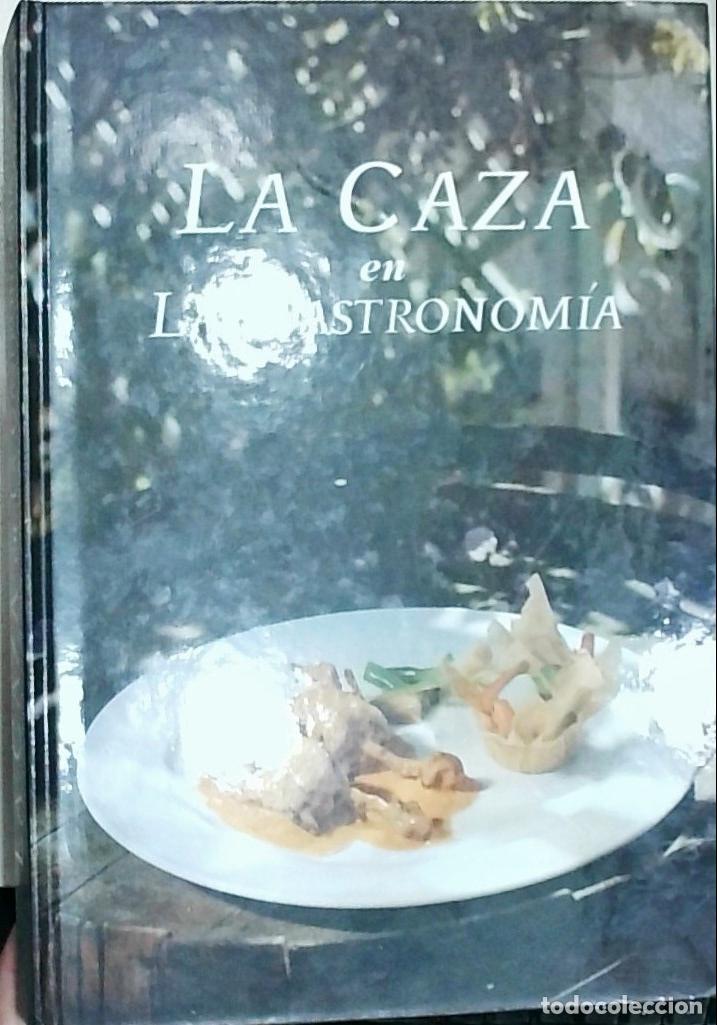 Libros: La caza en gastronom&iacute;a - Rodr&iacute;guez L&oacute;pez, Rafael: - Foto 1