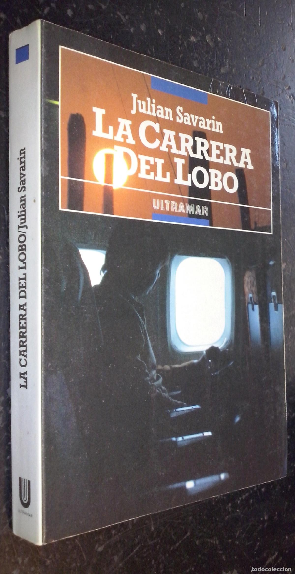 Libros: La carrera del lobo - SAVARIN, Julian: - Foto 1