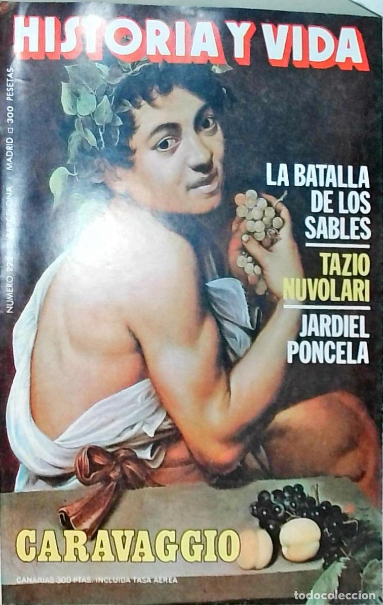 Livros em segunda m&atilde;o: Historia y Vida n&ordm; 228: La batalla de los sables. Tazio Nuvolari. Jardiel Poncela. Caravaggio - REVI