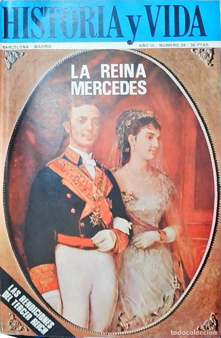 Libros: Historia y Vida n&ordm; 26: la Reina Mercedes - REVISTA: