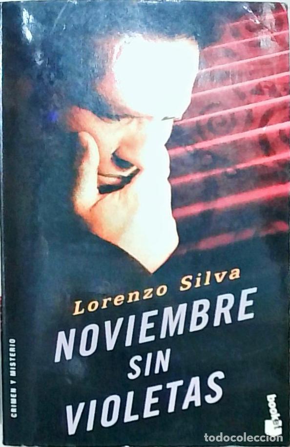 Libri di seconda mano: Noviembre sin violetas - Silva, Lorenzo: