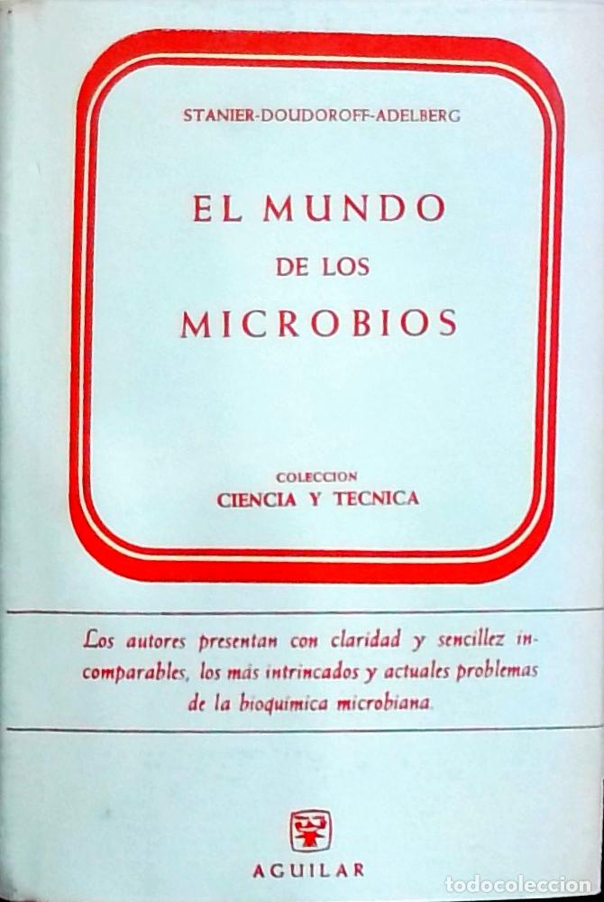 Libri di seconda mano: El mundo de los microbios - Stanier, roger Y.; Doudoroff, Michael y Adelberg, Edward A.: